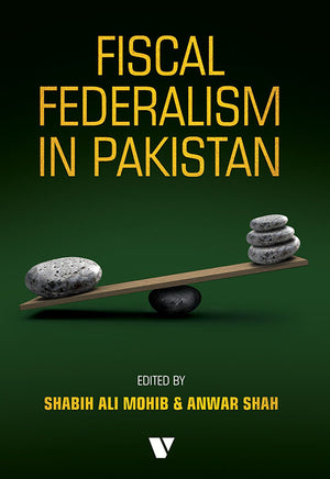 FISCAL FEDERALISM IN PAKISTAN