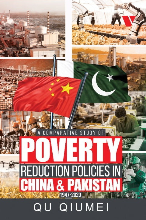 A COMPARATIVE STUDY OF POVERTY REDUCTION POLICIES IN CHINA & PAKISTAN 1947-2020