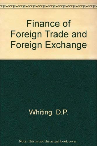 FINANCE OF FOREIGN TRADE AND FOREIGN EXCHANGE