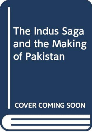 THE INDUS SAGA