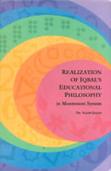 REALIZATION OF IQBAL'S EDUCATIONAL PHILOSOPHY IN MINTESSORI SYSTEM