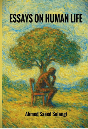 ESSAYS ON HUMAN LIFE