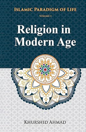 ISLAMIC PARADIGM OF LIFE