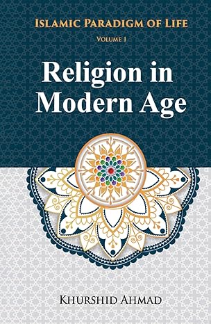 ISLAMIC PARADIGM OF LIFE