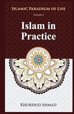 ISLAMIC PARADIGM OF LIFE