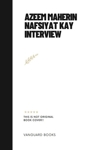 AZEEM MAHERIN NASIYAT KAY INTERVIEW