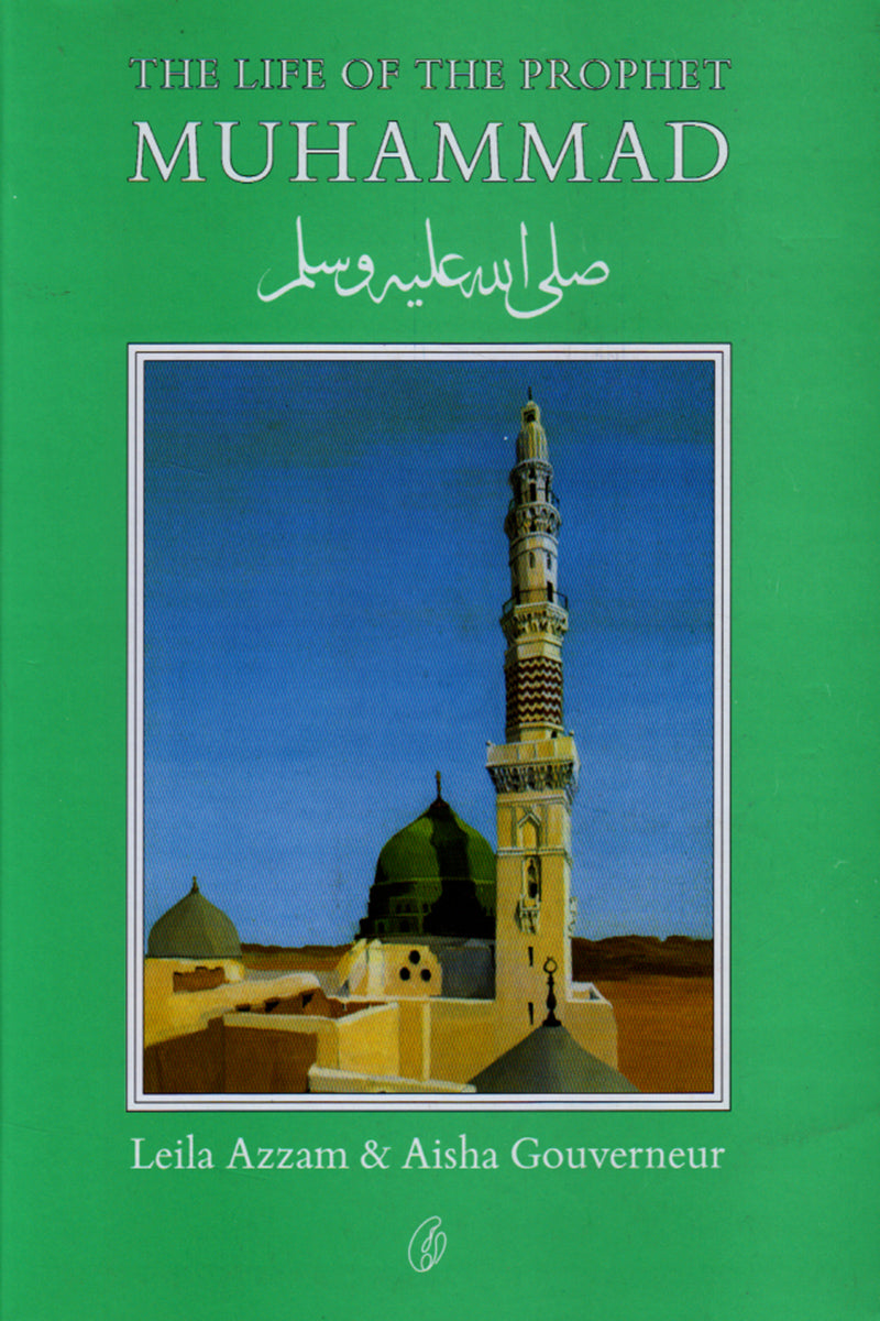 THE LIFE OF THE PROPHET MUHAMMAD
