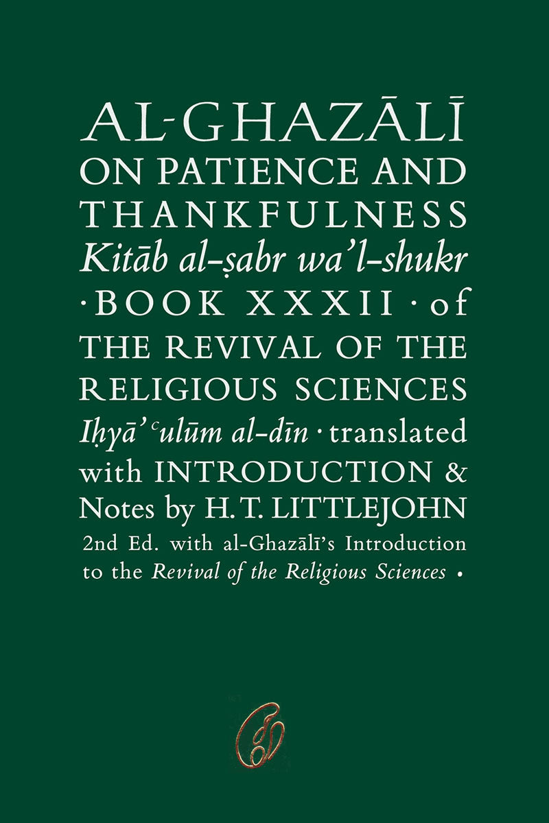 AL-GHAZALI ON PATIENCE AND THANKFULNESS