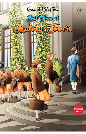FIRST TERM AT MALORY TOWERS