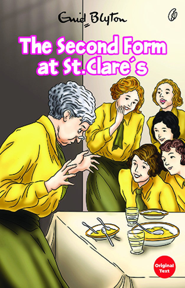 THE SECOND FORM AT ST. CLARE'S: ST. CLARE'S SERIES (BOOK 4)