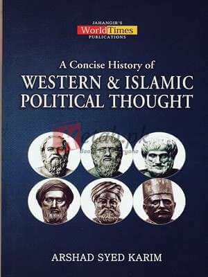 A CONCISE HISTORY OF WESTERN& ISLAMIC POLITICAL THOUGHT
