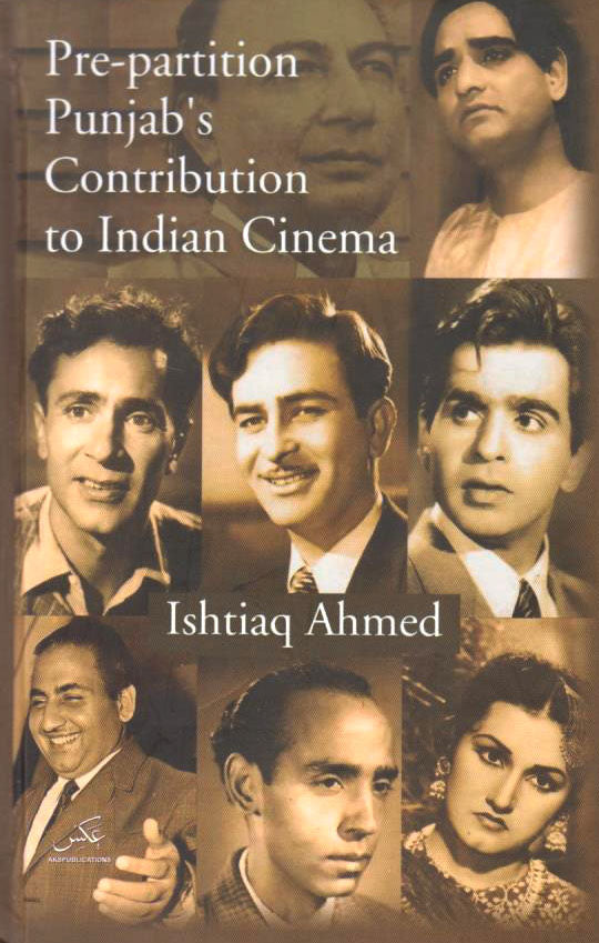PRE-PARTITION PUNJAB'S CONTRIBUTION TO INDIA CINEMA