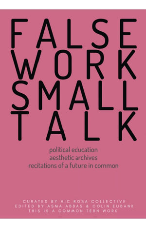 FALSE WORK SMALL TALK