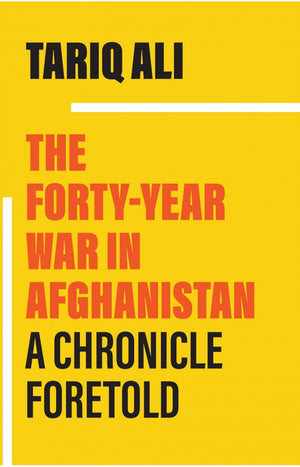 THE FORTY- YEAR WAR IN AFGHANISTAN