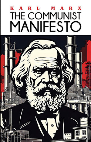 THE COMMUNIST MANIFESTO