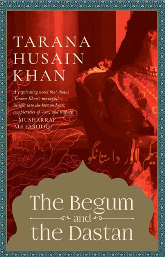 THE BEGUM AND THE DASTAN