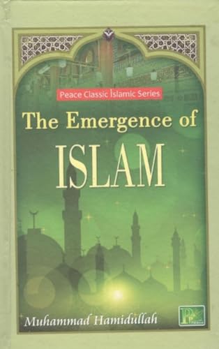 THE EMERGENCE OF ISLAM
