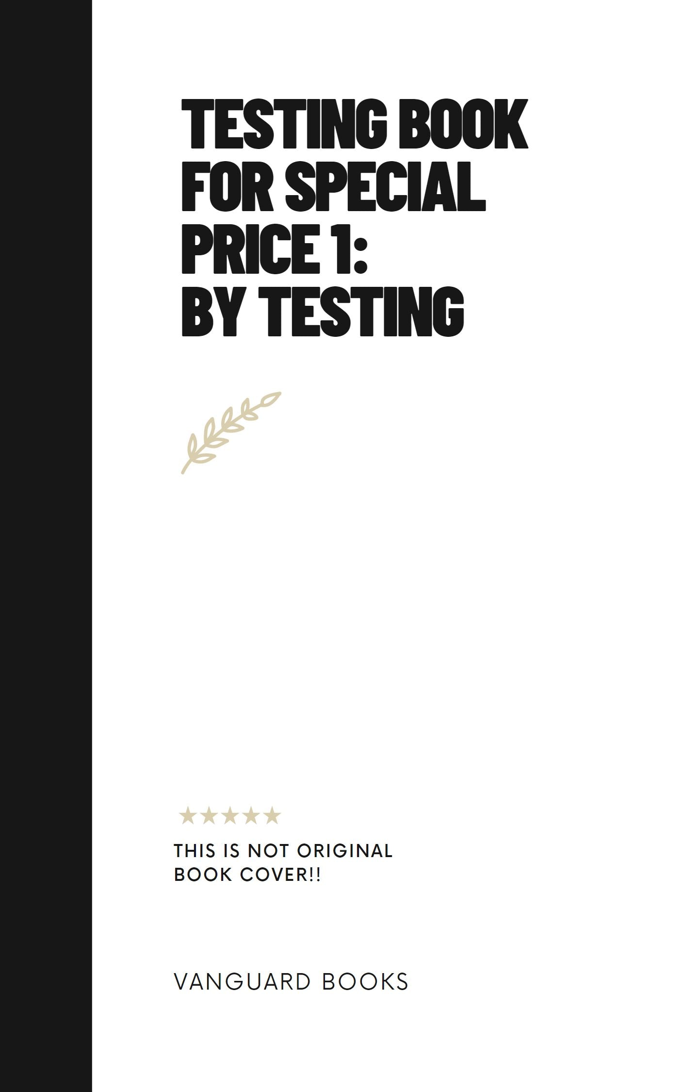 TESTING BOOK FOR SPECIAL PRICE 1