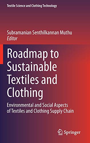 ROADMAP TO SUSTAINABLE TEXTILES AND CLOTHING