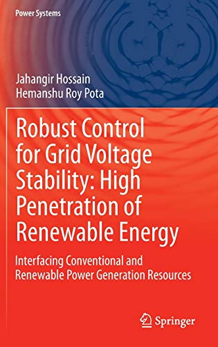 ROBUST CONTROL FOR GRID VOLTAGE STABILITY: HIGH PENETRATION OF RENEWABLE ENERGY