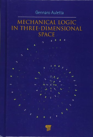 MECHANICAL LOGIC IN THREE-DIMENSIONAL SPACE