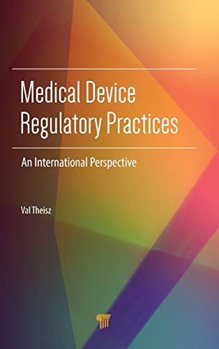 MEDICAL DEVICE REGULATORY PRACTICES
