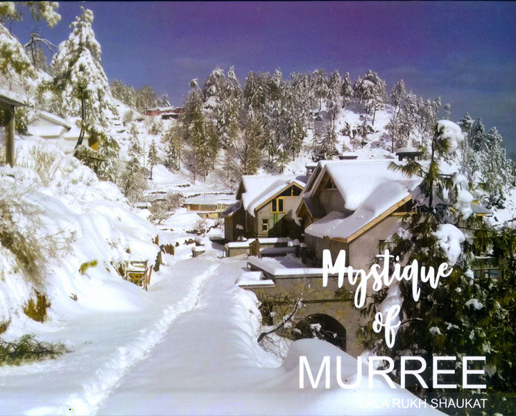 MYSTIQUE OF MURREE