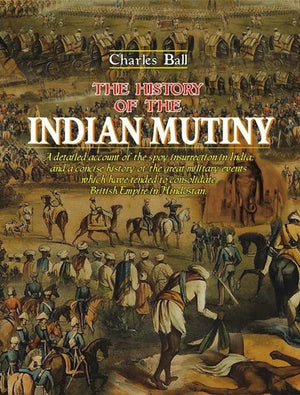 THE HISTORY OF THE INDIAN MUTINY 02 VOLS