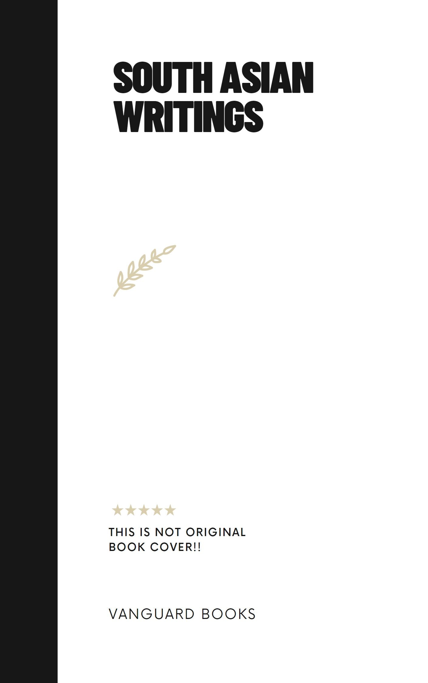 SOUTH ASIAN WRITINGS