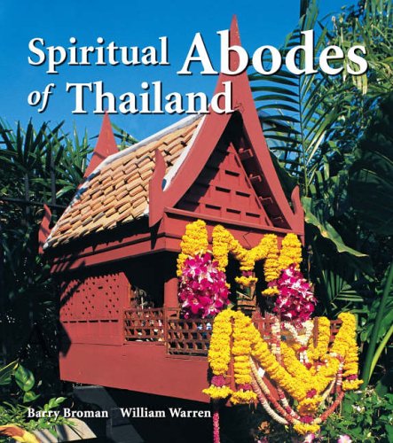 SPIRITUAL ABODES OF THAILAND