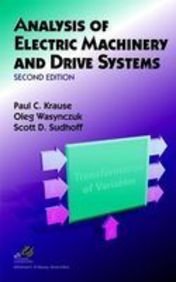 ANALYSIS OF ELECTRIC MACHINERY AND DRIVE SYSTEMS