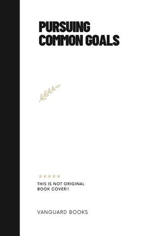 PURSUING COMMON GOALS