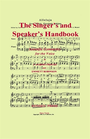 THE SINGER'S AND SPEAKER'S HANDBOOK