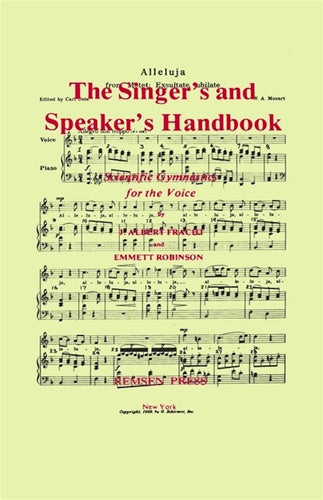 THE SINGER'S AND SPEAKER'S HANDBOOK