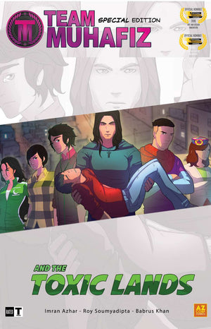 TEAM MUHAFIZ AND THE TOXIC LANDS