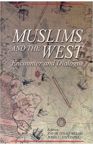 MUSLIMS AND THE WEST