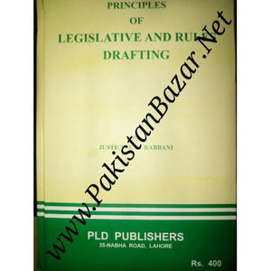 PRINCIPLES OF LEGISLATIVE AND RULES DRAFTING