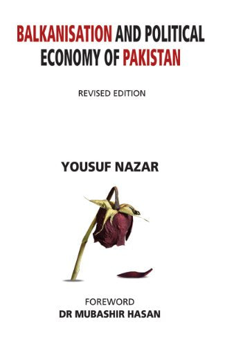 BALKANISATION AND POLITICAL ECONOMY OF PAKISTAN