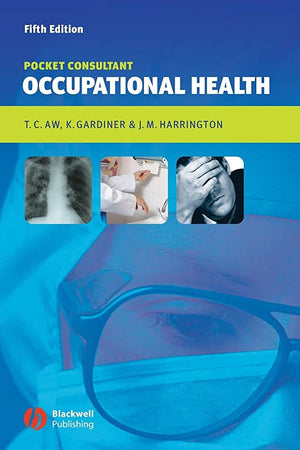 OCCUPATIONAL HEALTH (POCKET CONSULTANT) - 2ND E