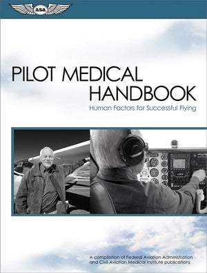 A MEDICAL HANDBOOK FOR PILOTS - 2ND ED
