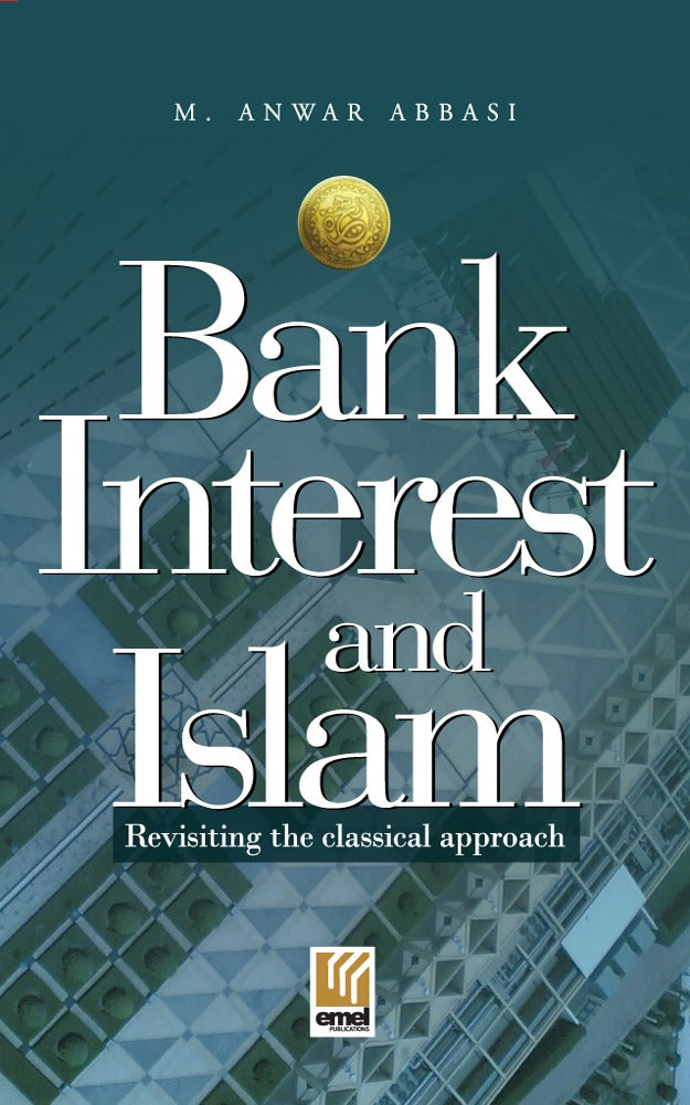 BANK INTEREST AND ISLAM