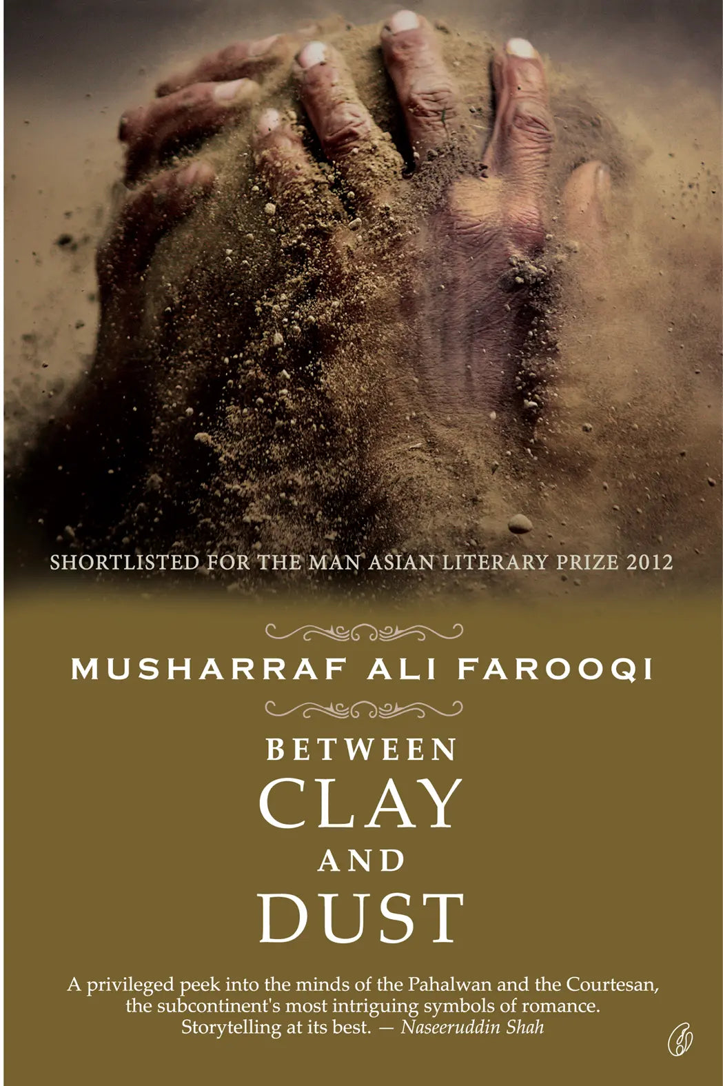 BETWEEN CLAY AND DUST