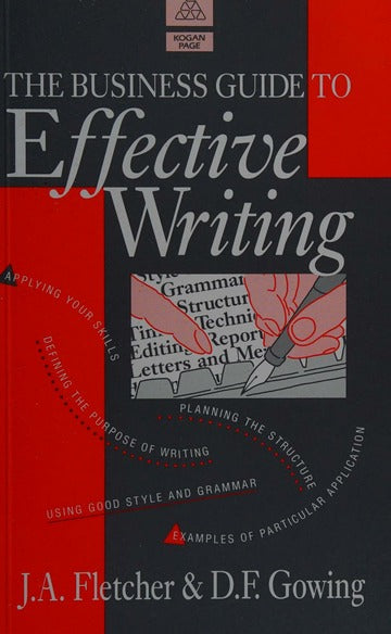 THE BUSINESS GUIDE TO EFFECTIVE WRITING