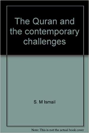 THE QURAN AND THE CONTEMPORARY CHALLENGES