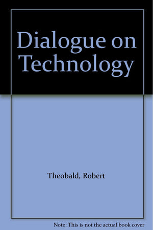 DIALOGUE AND TECHNOLOGY