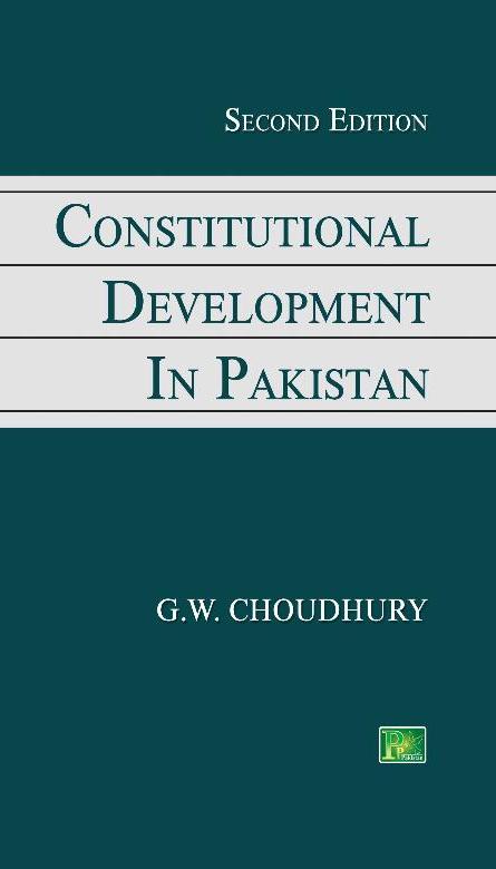 CONSTITUTIONAL DEVELOPMENT IN PAKISTAN
