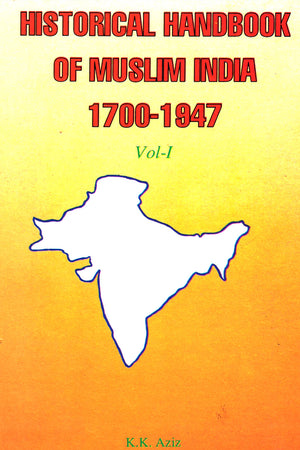 HISTORICAL HANDBOOK OF MUSLIM INDIA 1700-1947