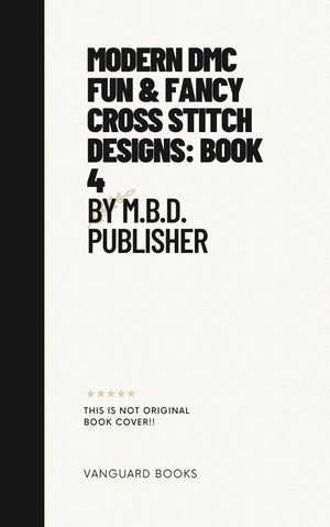 MODERN DMC FUN & FANCY CROSS STITCH DESIGNS