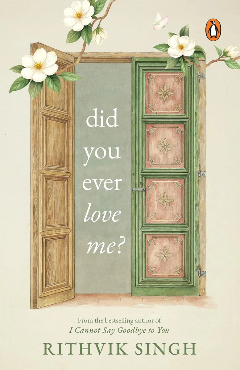 DID YOU EVER LOVE ME?