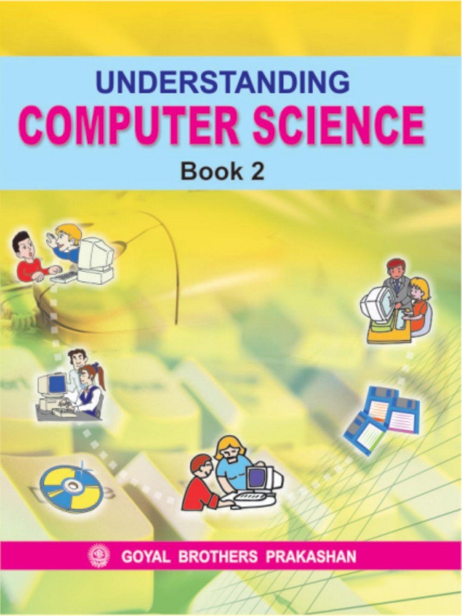 UNDERSTANDING COMPUTER SCIENCE - BOOK 2